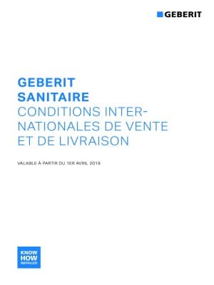 Conditions internationales de vente et de livraison 2021/22 - Geberit sanitaire Conditions internationales de vente et de livraison 2021/22 - Geberit sanitaire